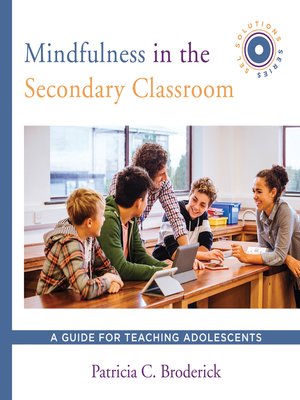cover image of Mindfulness in the Secondary Classroom